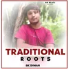 Traditional Roots